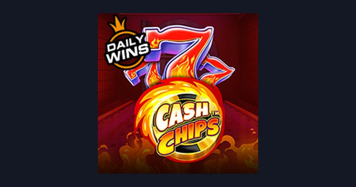 Cash Chips, Slot Anti Rungkad dengan Peluang Jackpot Menarik