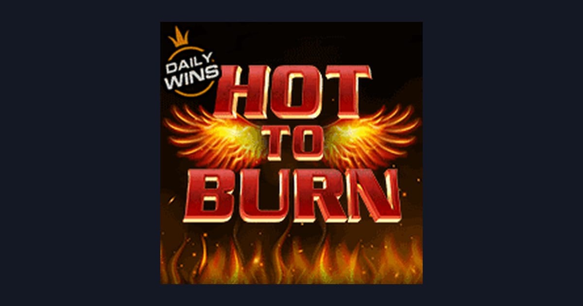 Rahasia Tips Pola Maxwin di Slot Hot To Burn Pragmatic Play