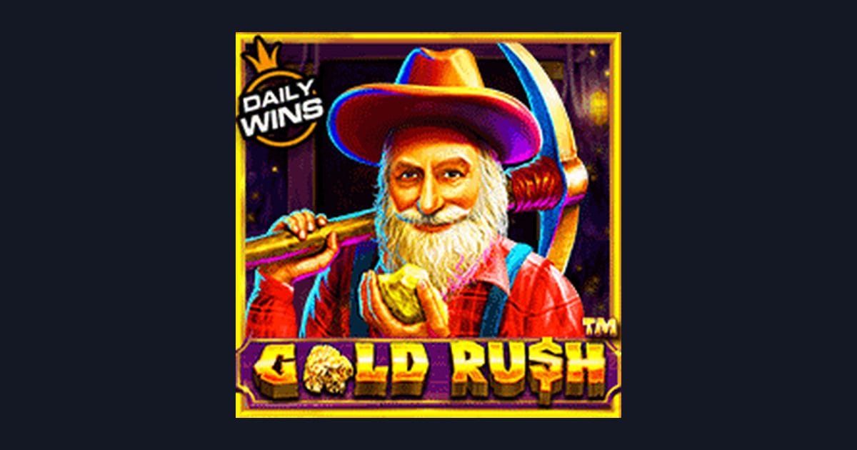 Raih Slot Maxwin Mudah dengan Gold Rush dari Pragmatic Play
